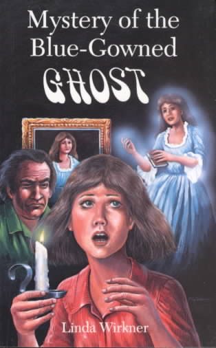 Mystery of the Blue-Gowned Ghost cover