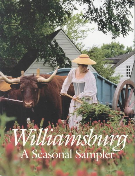 Williamsburg: A Seasonal Sampler