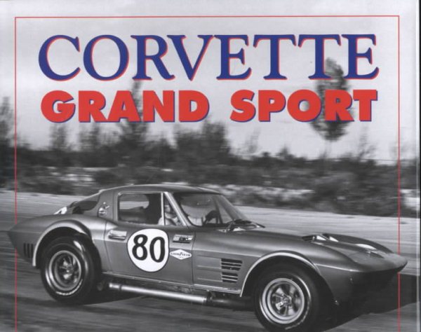 Corvette Grand Sport 1962-67 cover