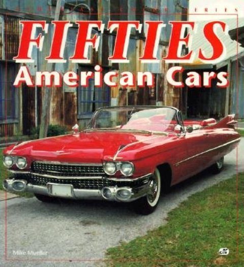 Fifties American Cars (Enthusiast Color) cover