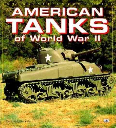 American Tanks of WWII (Enthusiast Color) cover