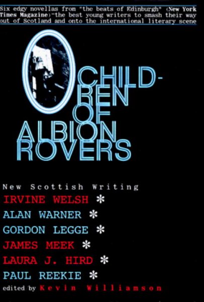 Children of Albion Rovers: An Anthology of New Scottish Writing cover