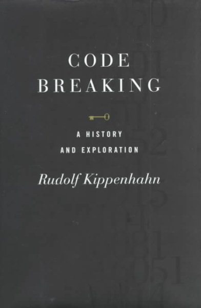 Code Breaking: A History and Exploration cover