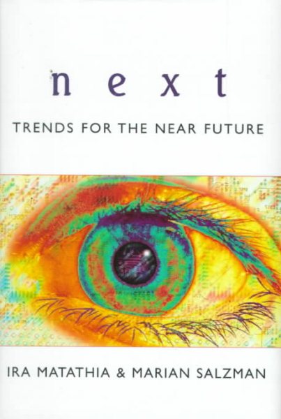 Next : Trends for the Near Future