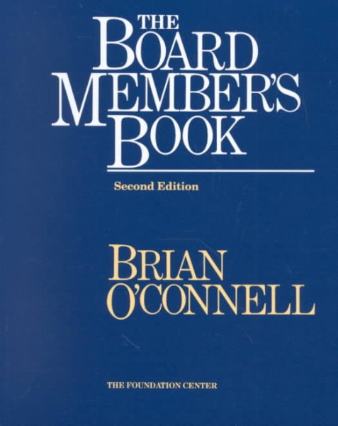 The Board Member's Book: Making a Difference in Voluntary Organizations cover