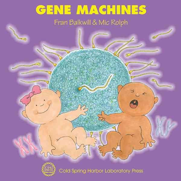 Gene Machines (Enjoy Your Cells, 4) cover