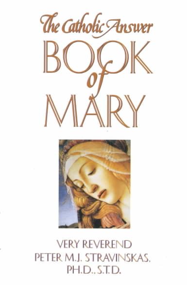 The Catholic Answer Book of Mary cover
