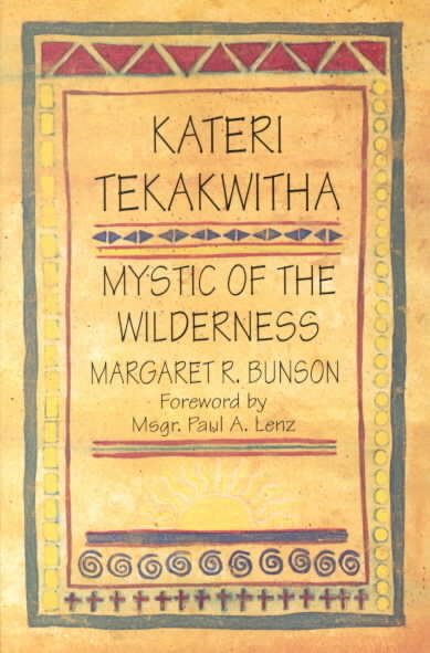 Kateri Tekakwitha, Mystic of the Wilderness cover