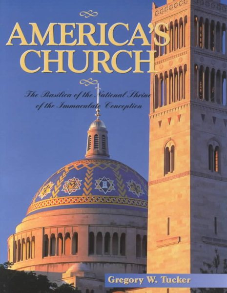 America's Church: Basilica of the National Shrine of the Immaculate Conception cover