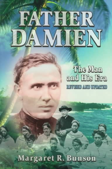 Father Damien: The Man and His Era cover