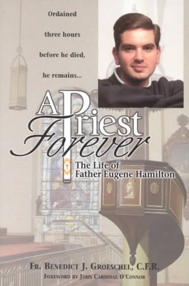 A Priest Forever: The Life of Father Eugene Hamilton cover
