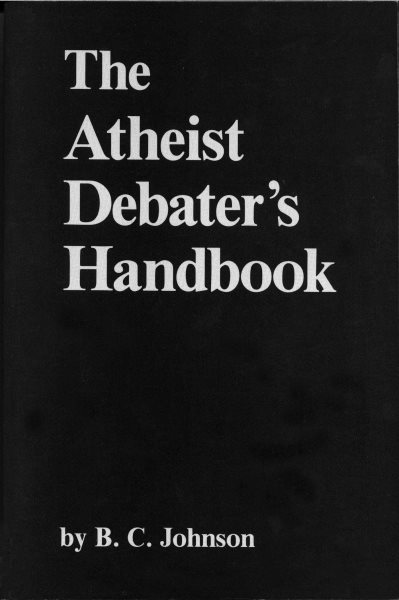 The Atheist Debater's Handbook (The Skeptic's Bookshelf) cover