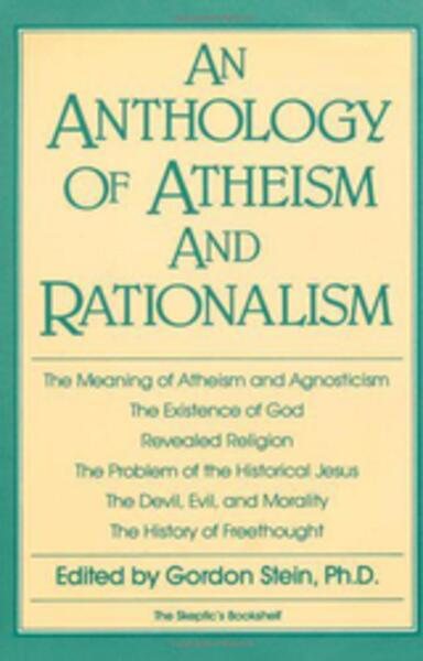 An Anthology of Atheism and Rationalism (The Skeptic's Bookshelf) cover
