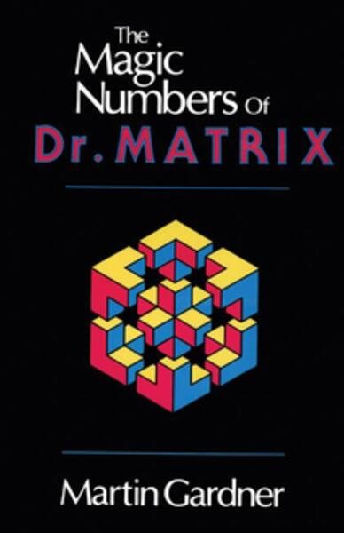 The Magic Numbers of Dr. Matrix cover
