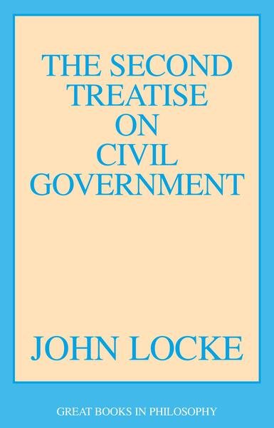 The Second Treatise on Civil Government (Great Books in Philosophy) cover
