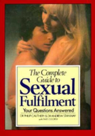 Complete Guide to Sexual Fulfillment