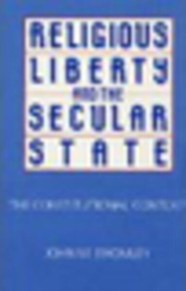 Religious Liberty and the Secular State cover