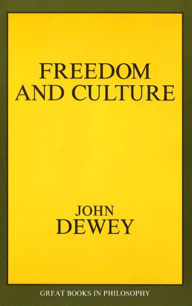 Freedom and Culture (Great Books in Philosophy)