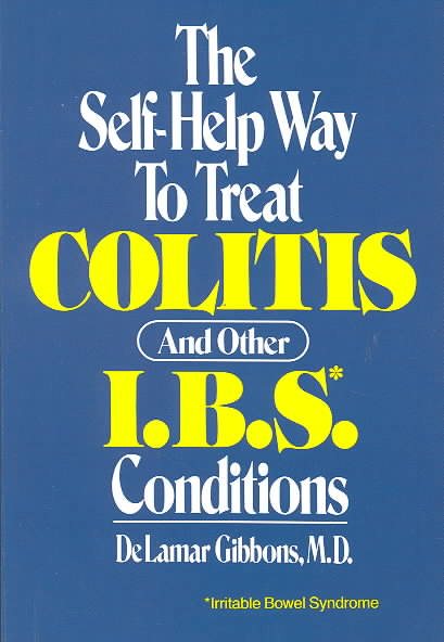 The Self-Help Way to Treat Colitis and Other I.B.S. Conditions cover