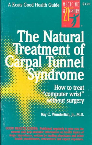 The Natural Treatment of Carpal Tunnel Syndrome cover