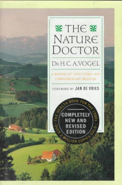 The Nature Doctor: A Manual of Traditional and Complementary Medicine cover