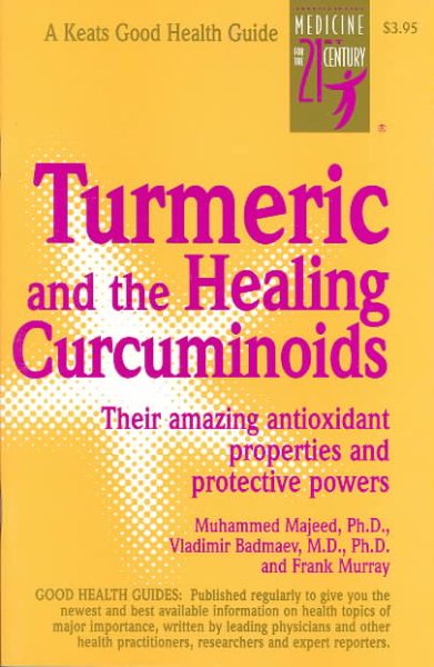 Turmeric and the Healing Curcuminoids cover