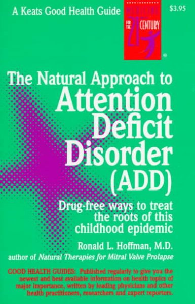 The Natural Approach to Attention Deficit Disorder (ADD) cover