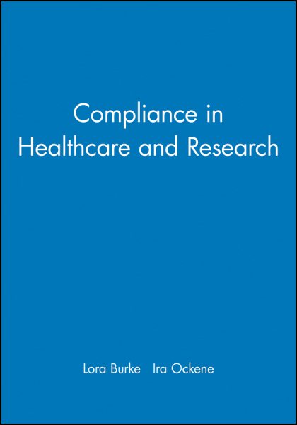 Compliance in Healthcare and Research (American Heart Association Monograph Series) cover