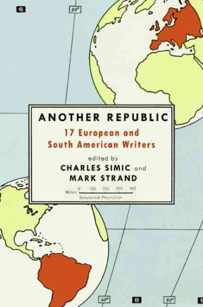 Another Republic: 17 European and South American Writers cover