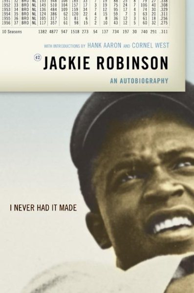 I Never Had It Made: The Autobiography  of Jackie Robinson cover