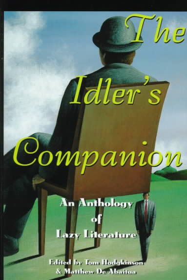 The Idler's Companion: An Anthology of Lazy Literature cover