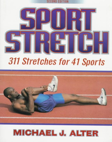 Sport Stretch, 2nd Edition: 311 Stretches for 41 Sports cover