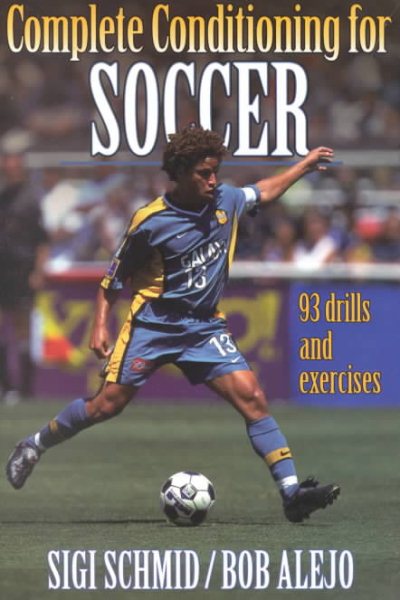 Complete Conditioning for Soccer (Complete Conditioning for Sports Series) cover