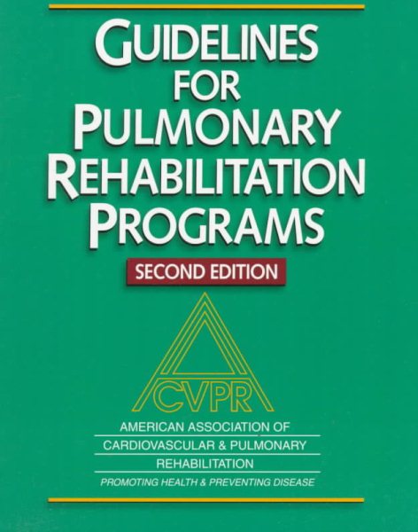 Guidelines for Pulmonary Rehabilitation Programs