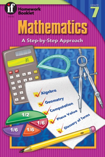Mathematics, A Step-By-Step Approach Homework Booklet, Grade 7 (Homework Booklets) cover