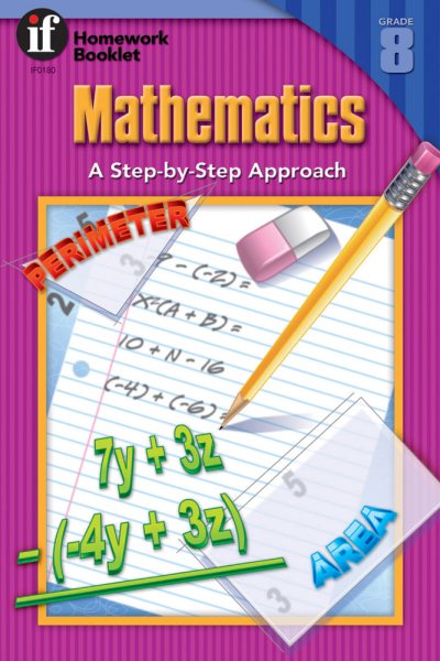 Mathematics, A Step-By-Step Approach Homework Booklet, Grade 8 (Homework Booklets) cover