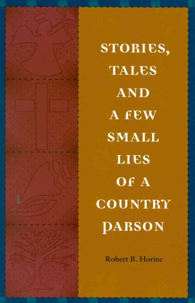 Stories, Tales and a Few Small Lies of a Country Parson cover