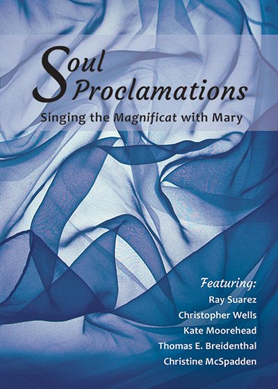 Soul Proclamations: Singing the Magnificat with Mary cover