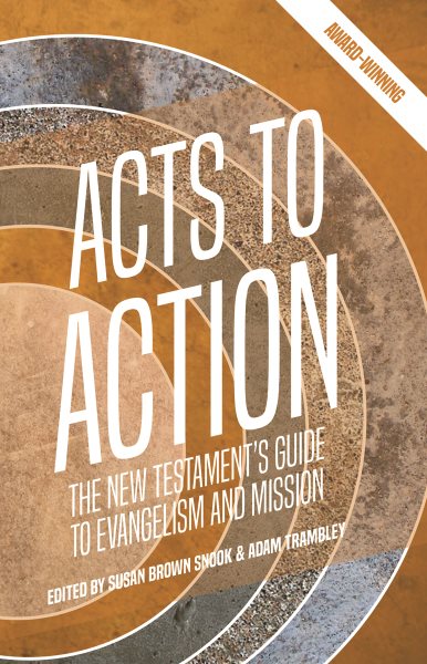 Acts to Action: The New Testament's Guide to Evangelism and Mission cover