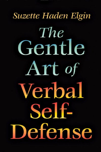 The Gentle Art of Verbal Self Defense cover