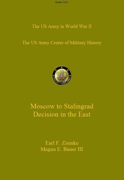 Moscow to Stalingrad: Decision in the East (Army Historical Series) cover