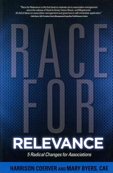 Race for Relevance: 5 Radical Changes for Associations cover