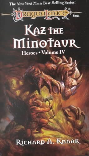 Kaz the Minotaur (Dragonlance: Heroes) cover