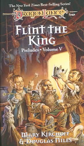 Flint the King (Dragonlance: Preludes Volume 5) cover
