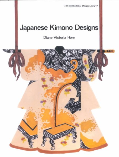 Japanese Kimono Designs (International Design Library)