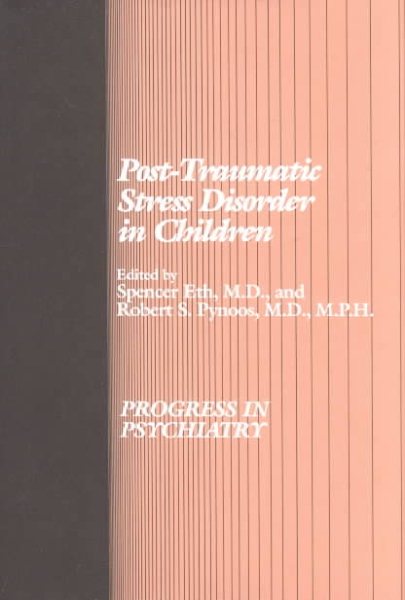 Post-Traumatic Stress Disorder in Children (Progress in Psychiatry Series) cover