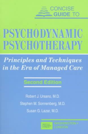 Concise Guide to Psychodynamic Psychotherapy: Principles and Techniques in the Era of Managed Care, Second Edition (Concise Guides / American Psychiatric Press) cover