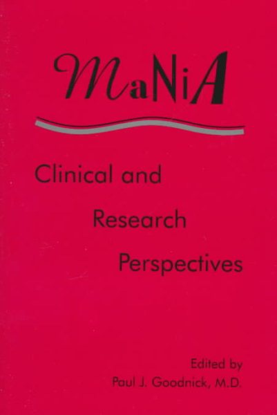 Mania: Clinical and Research Perspectives cover