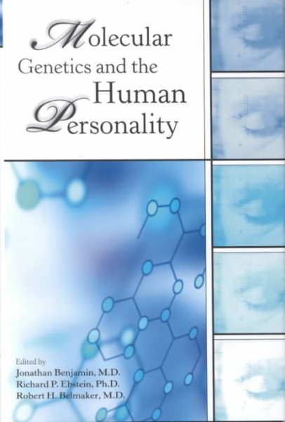Molecular Genetics and the Human Personality cover