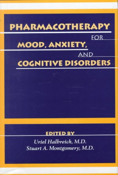Pharmacotherapy for Mood, Anxiety, and Cognitive Disorders cover